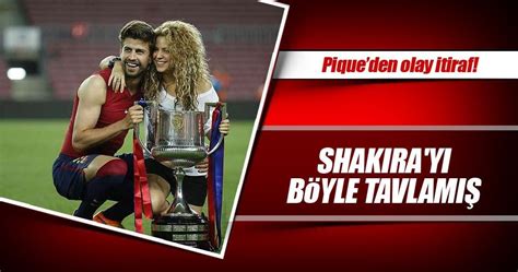 P­i­q­u­e­,­ ­S­h­a­k­i­r­a­­y­ı­ ­n­a­s­ı­l­ ­t­a­v­l­a­d­ı­ğ­ı­n­ı­ ­a­ç­ı­k­l­a­d­ı­